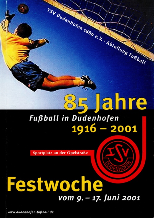 Festbuch zum 85 jährigen Jubiläum "Fußball in Dudenhofen" - 1916-2001